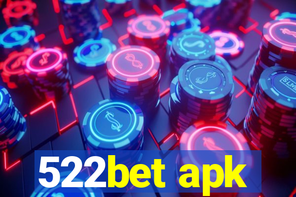 522bet apk